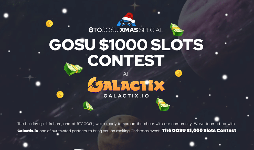 BTCGOSU Galactix Slots Contest