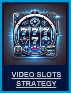 Video slots strategies
