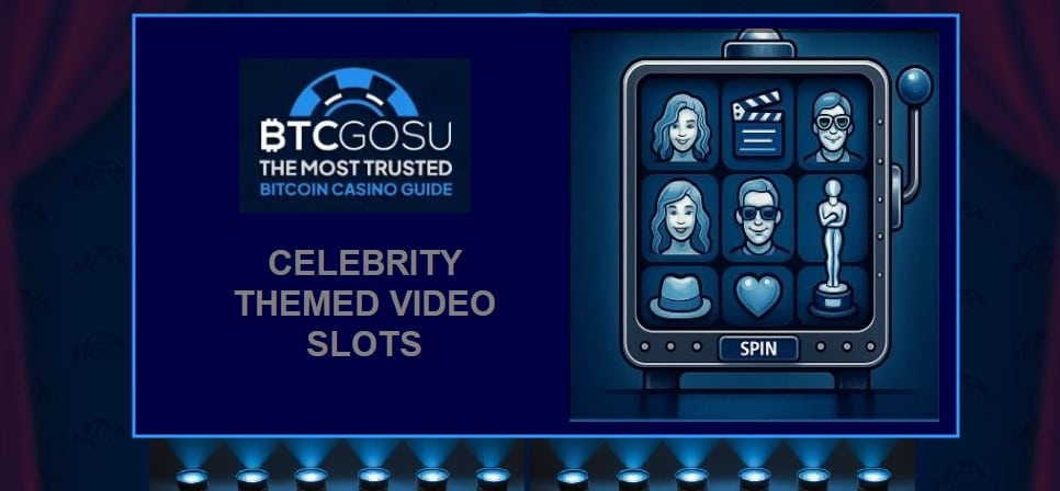 Celebrity themed video slots guide