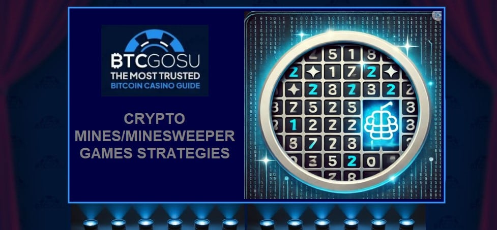 Strategies guide for crypto mines and minesweeper games