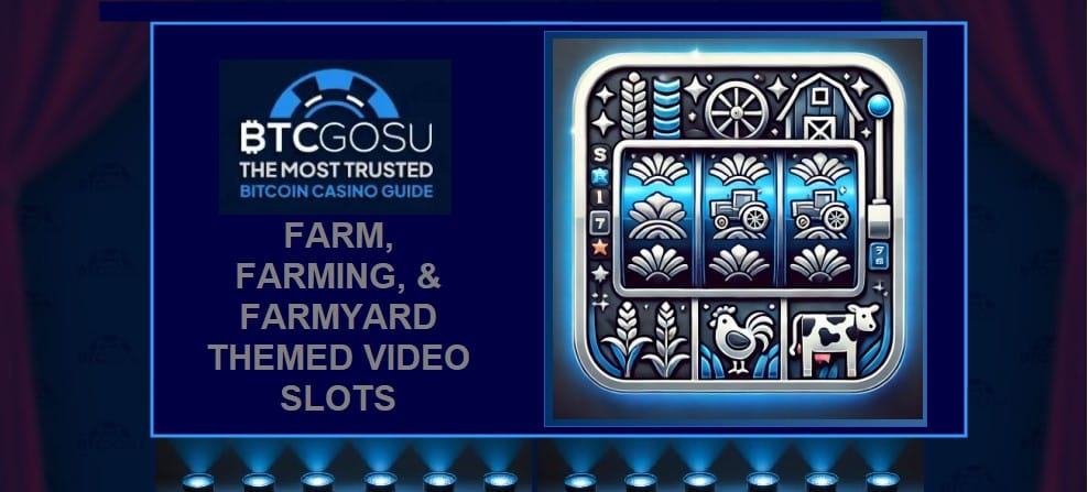 Farm, farming, and farmyard themed slots
