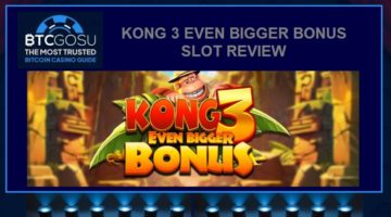 Kong 3 Even Bigger Bonus slot review