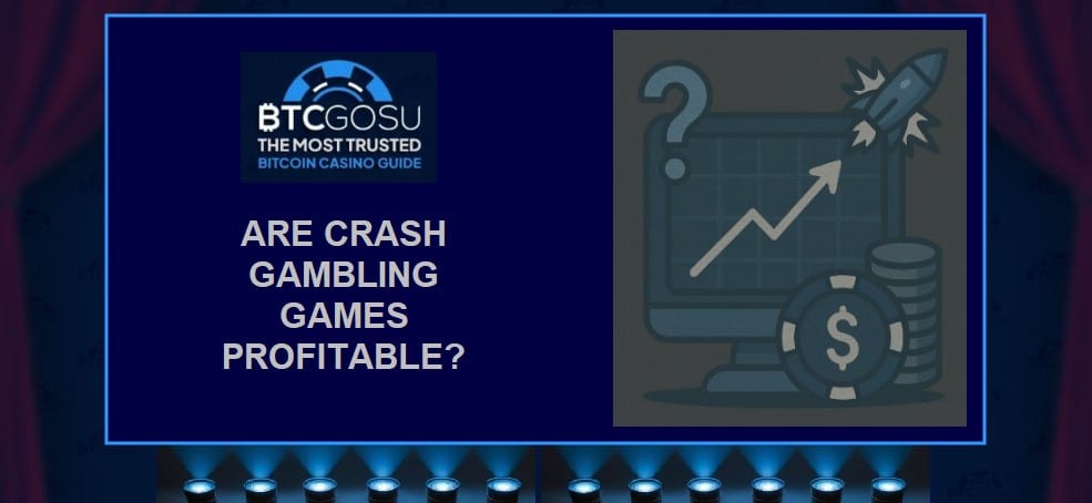 BTCGOSU guide to profitability in crash gambling games