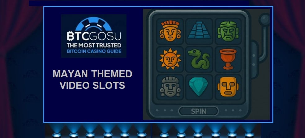 Mayan themed video slots guide