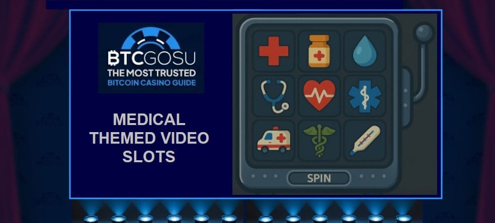 Medical themed video slots guide