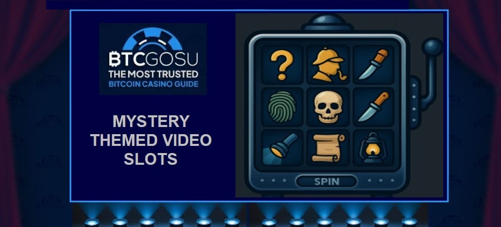 Mystery themed video slots guide