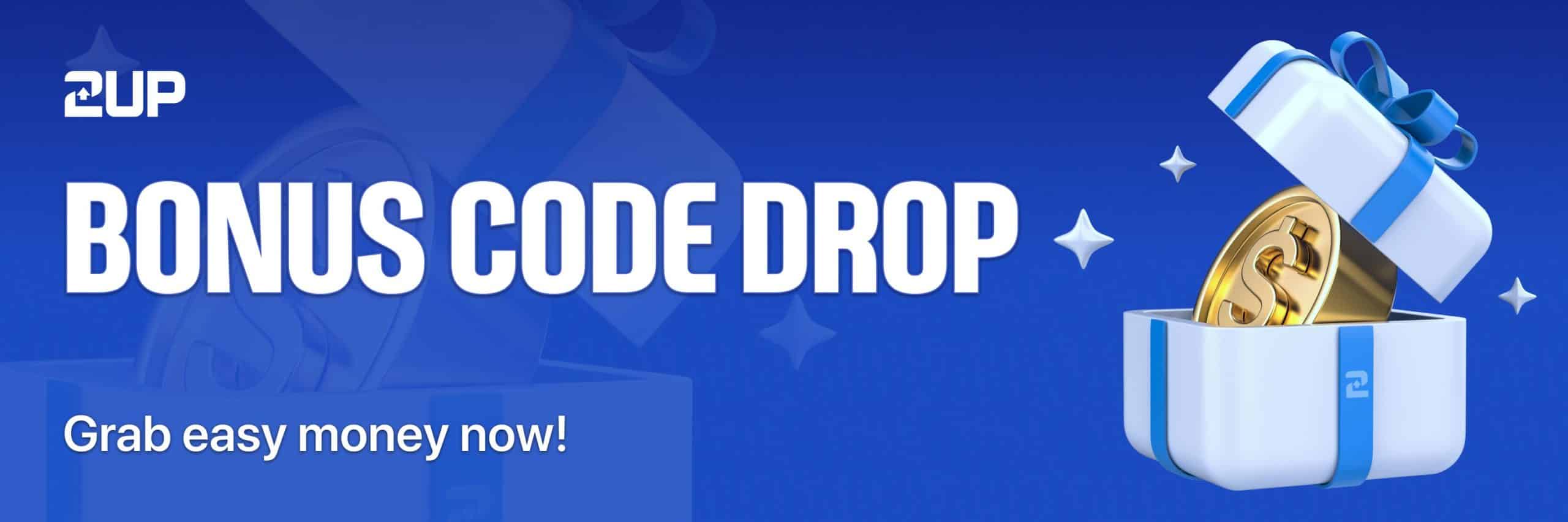 An social media banner for 2UP bonus code drop promos