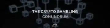 is the perception of crypto gambling its biggest problem