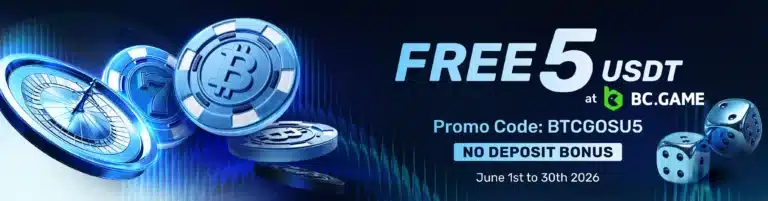 BC Game promo code BTCGOSU5 — claim 5 USDT free, no deposit required, June 2026