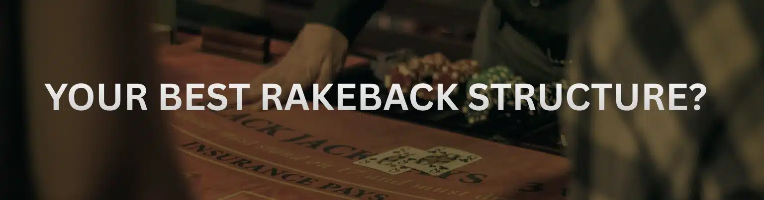 your best rakeback structure title